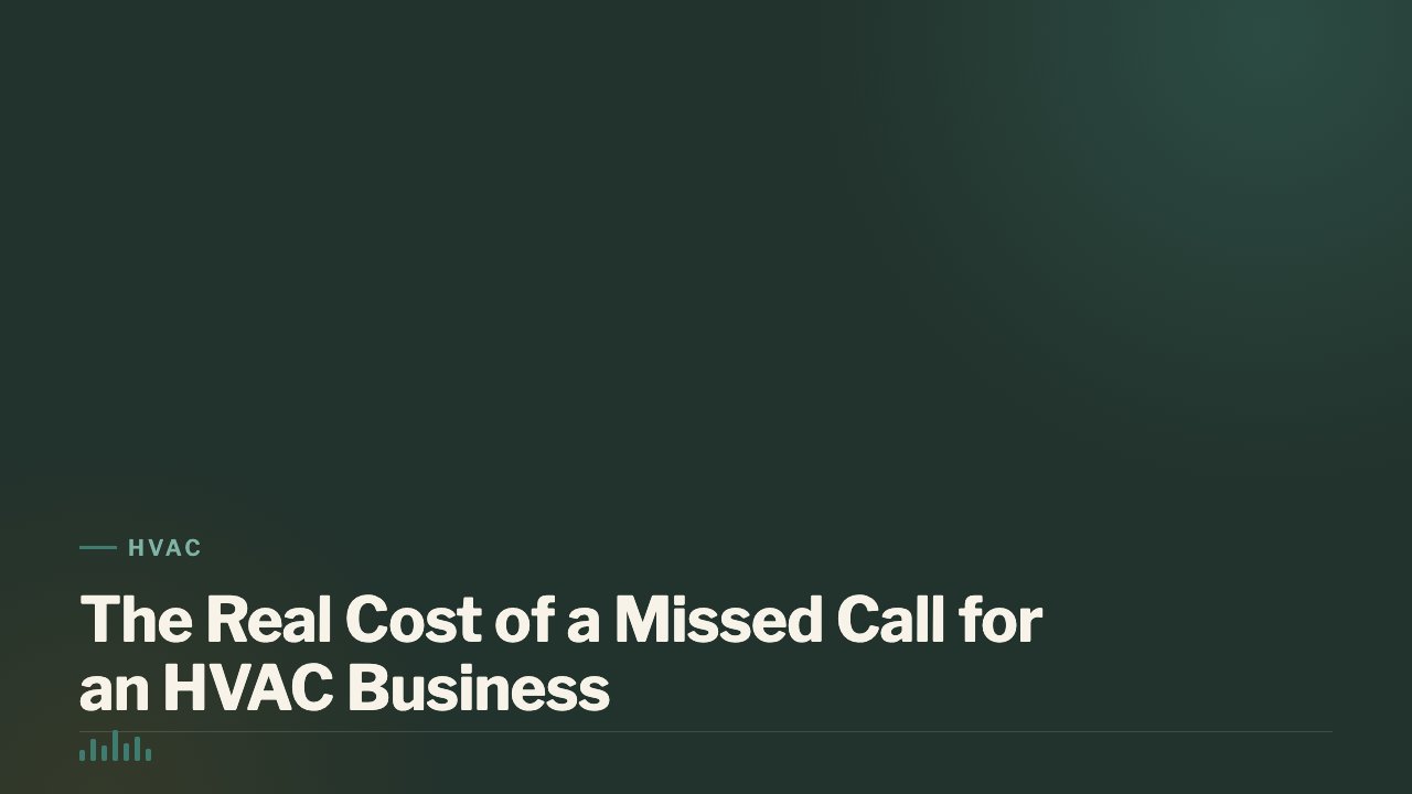 The Real Cost of a Missed Call for an HVAC Business